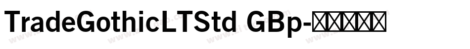 TradeGothicLTStd GBp字体转换
